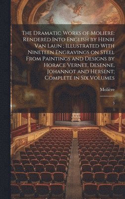 1622-1673 Molière - Dramatic Works of Moliere, Inbunden