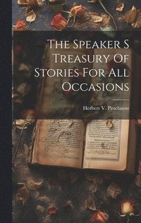 bokomslag The Speaker S Treasury Of Stories For All Occasions