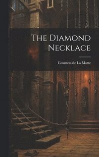 bokomslag The Diamond Necklace