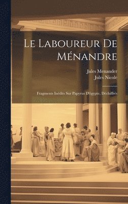 bokomslag Le Laboureur De Mnandre