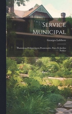 Georges Lefebvre - Service Municipal, Inbunden