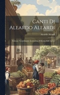 bokomslag Canti Di Aleardo Aleardi