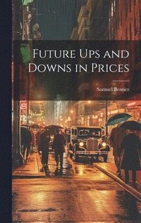 bokomslag Future ups and Downs in Prices