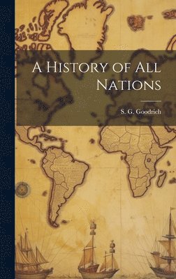 bokomslag A History of All Nations