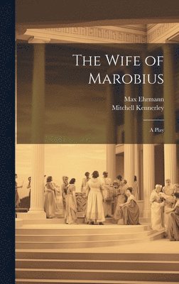 The Wife of Marobius 1