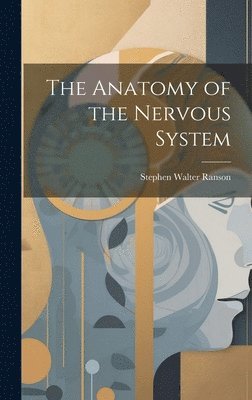 The Anatomy of the Nervous System 1