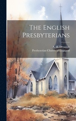 bokomslag English Presbyterians
