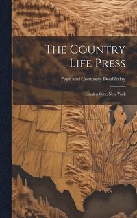 bokomslag The Country Life Press