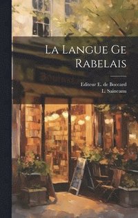 bokomslag La Langue ge Rabelais