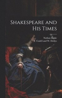 bokomslag Shakespeare and his Times
