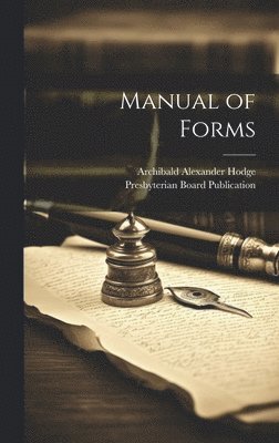 bokomslag Manual of Forms