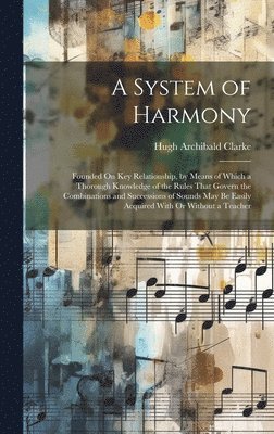 bokomslag A System of Harmony