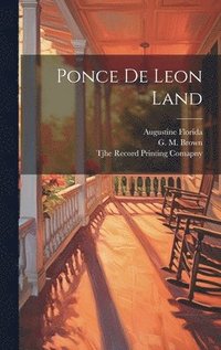 bokomslag Ponce de Leon Land