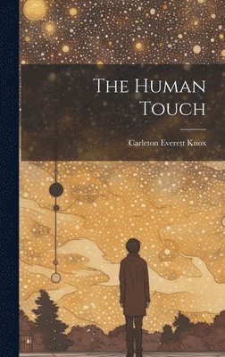 The Human Touch 1