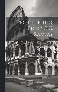 bokomslag Pro Cluentio, Ed. by G.G. Ramsay