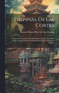 bokomslag Filipinas En Las Cortes