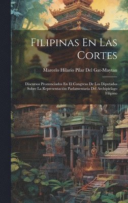 bokomslag Filipinas En Las Cortes