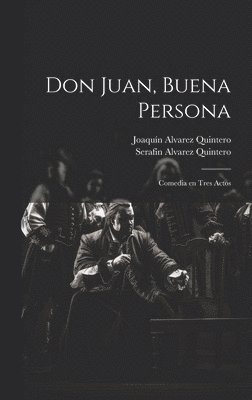 Don Juan, buena persona 1