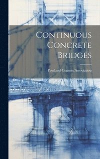 bokomslag Continuous Concrete Bridges
