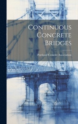 bokomslag Continuous Concrete Bridges