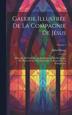 Galerie illustre de la Compagnie de Jsus 1