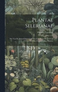bokomslag Plantae Selerianae