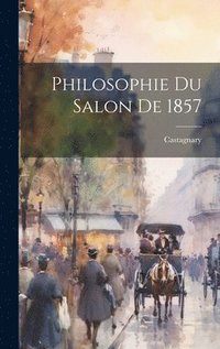 bokomslag Philosophie du Salon de 1857