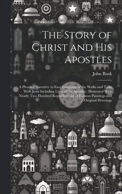 The Story of Christ and His Apostles 1