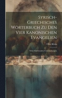 bokomslag Syrisch-griechisches Wrterbuch zu den vier kanonischen Evangelien