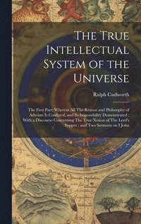 bokomslag True Intellectual System of the Universe
