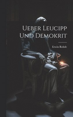 bokomslag Ueber Leucipp Und Demokrit