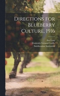 bokomslag Directions for Blueberry Culture, 1916