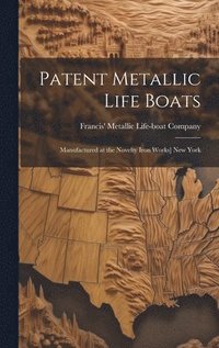 bokomslag Patent Metallic Life Boats