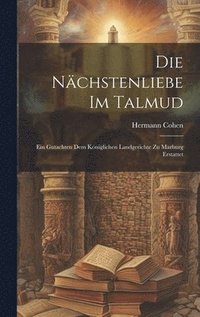 bokomslag Die Nchstenliebe Im Talmud