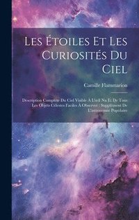 bokomslag Les toiles Et Les Curiosits Du Ciel