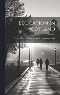 bokomslag Education in Scotland