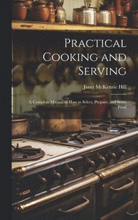 bokomslag Practical Cooking and Serving
