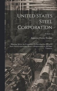 bokomslag United States Steel Corporation