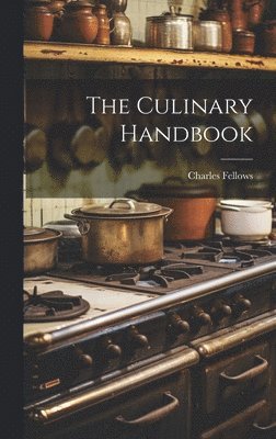 bokomslag The Culinary Handbook