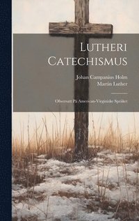 bokomslag Lutheri Catechismus