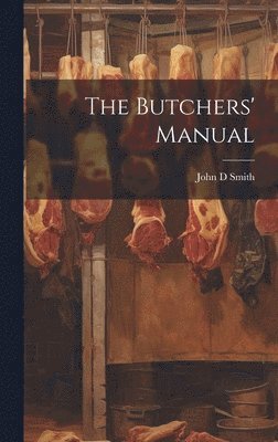 The Butchers' Manual 1