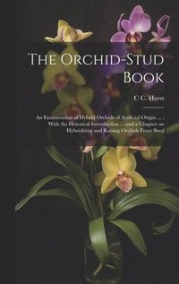bokomslag The Orchid-stud Book