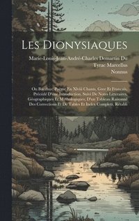 bokomslag Les Dionysiaques