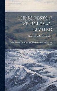 bokomslag The Kingston Vehicle Co., Limited