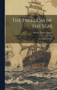 bokomslag The Freedom of the Seas