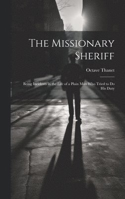 The Missionary Sheriff 1