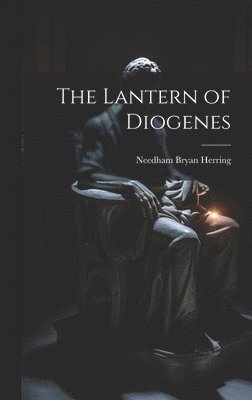 bokomslag The Lantern of Diogenes