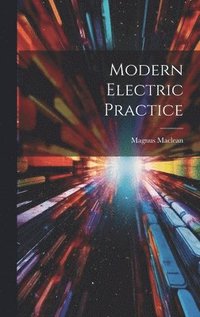 bokomslag Modern Electric Practice