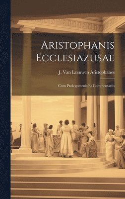 Aristophanis Ecclesiazusae 1