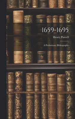 Henry Purcell - 1659-1695, Inbunden